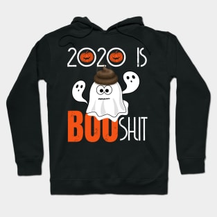 2020 IS BOO SHIT Hoodie